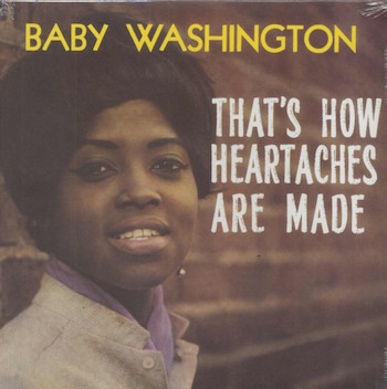 Washington ,Baby - That's How Heartaches Are Made